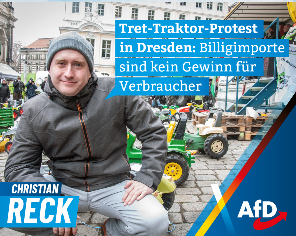 Christian Reck trettraecker Tret-Traktor-Protest in Dresden: Billigimporte sind kein Gewinn für Verbraucher