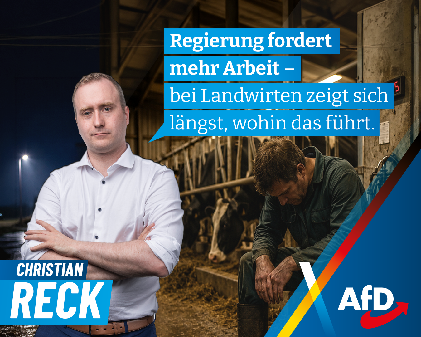 Christian Reck Sharepic 2 Regierung fordert mehr Arbeit – bei Landwirten zeigt sich längst, wohin das führt.